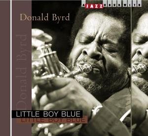 CD Shop - DONALD BYRD LITTLE BOY BLUE
