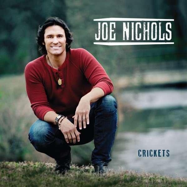 CD Shop - JOE NICHOLS CRICKETS