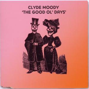CD Shop - CLYDE MOODY GOOD OL\