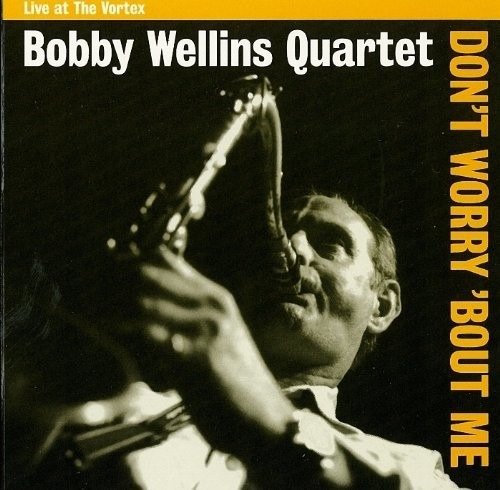 CD Shop - BOBBY WELLINS DON\