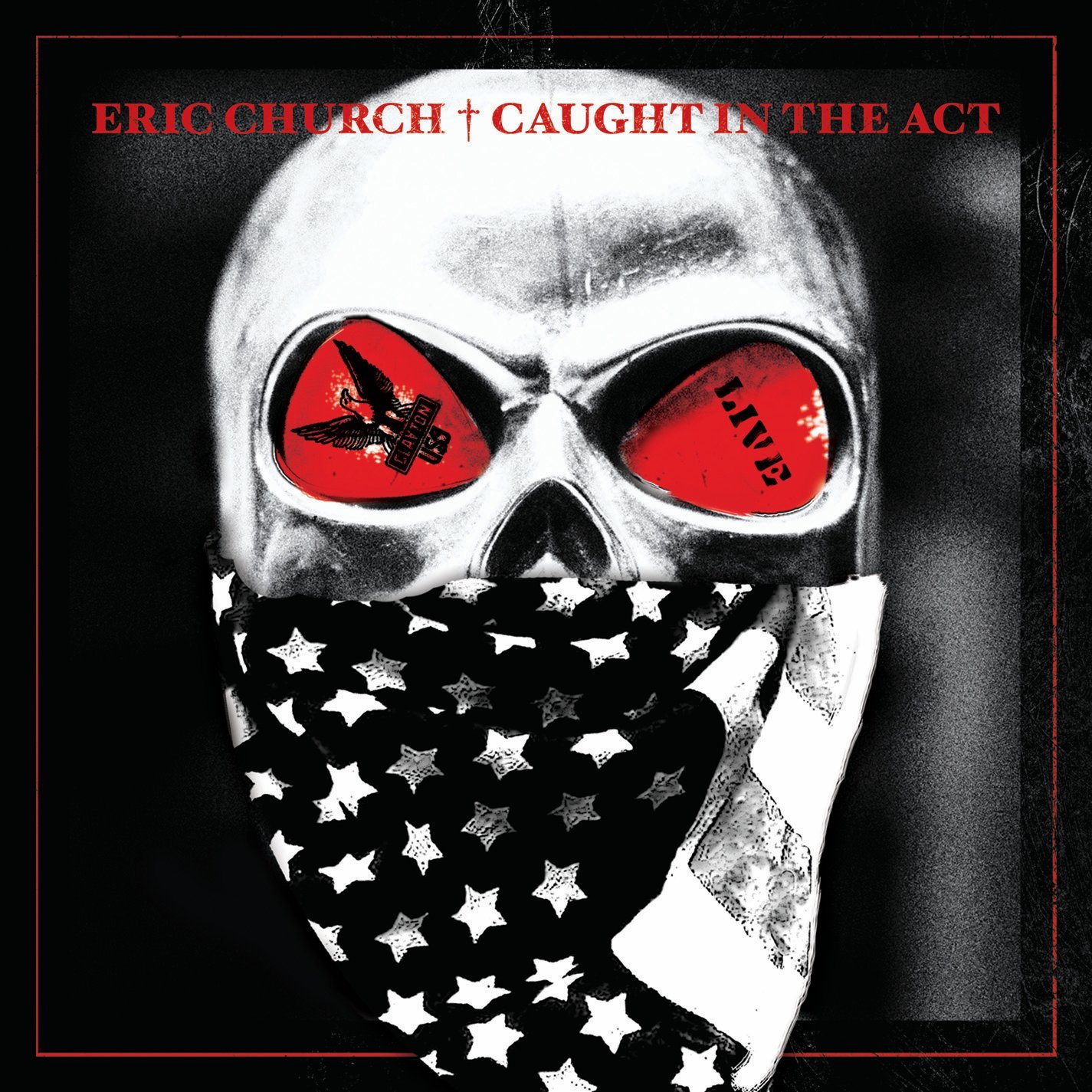 CD Shop - ERIC CHURCH CAUGHT IN THE ACT: LIVE