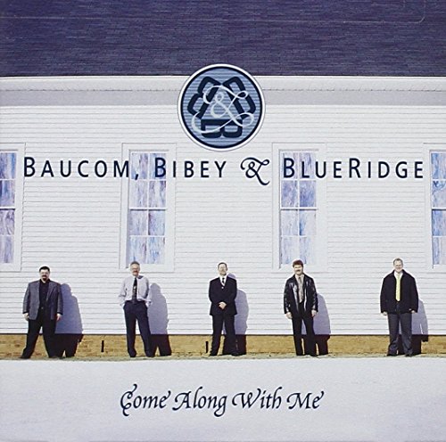 CD Shop - BIBEY & BLUERIDGE BAUCOM BAUCOM, BIBEY & BL...