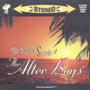 CD Shop - ALTER BOYS EXOTIC SOUNDS OF THE ALTER BOYS