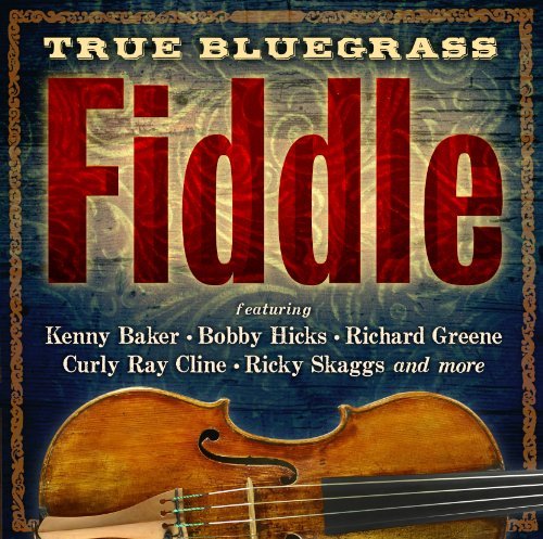 CD Shop - VARIOUS ARTISTS TRUE BLUEGRASS FIDDLE