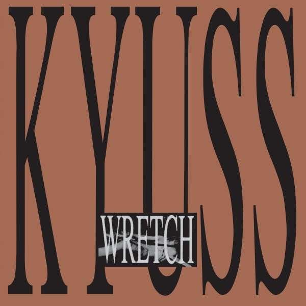 CD Shop - KYUSS WRETCH