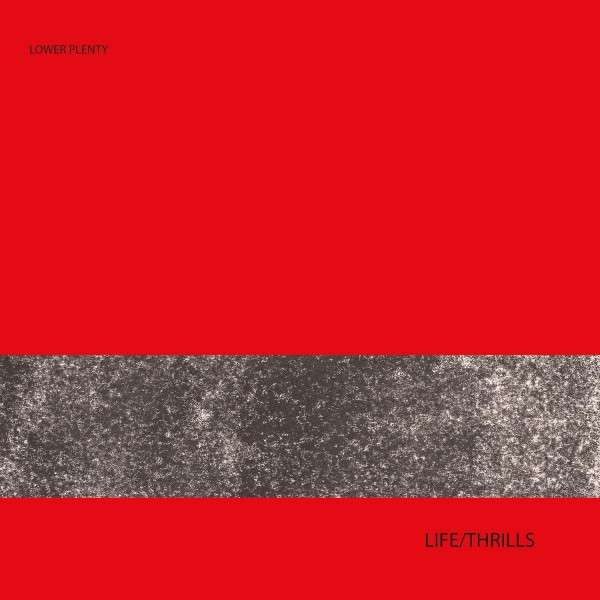 CD Shop - LOWER PLENTY LIFE/THRILLS