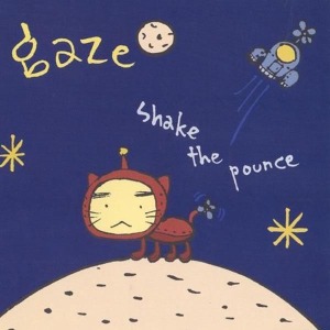 CD Shop - GAZE SHAKE THE POUNCE