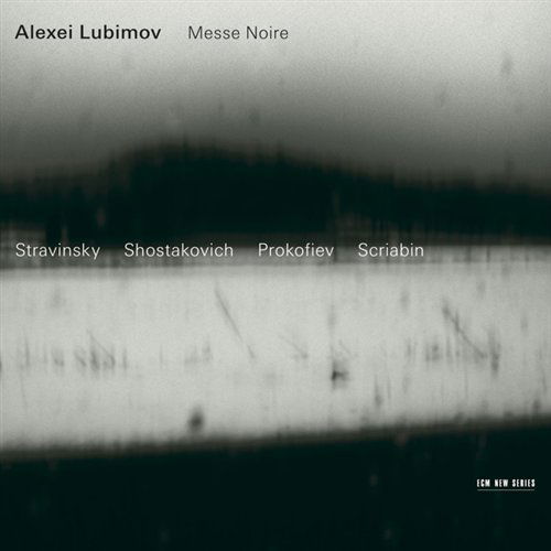 CD Shop - ALEXEI LUBIMOV MESSE NOIRE