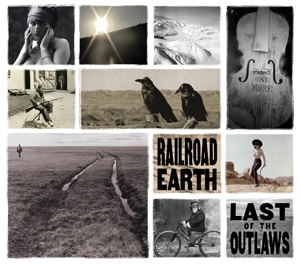 CD Shop - RAILROAD EARTH LAST OF THE OUTLAWS