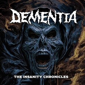 CD Shop - DEMENTIA INSANITY CHRONICLES