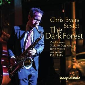 CD Shop - CHRIS BYARS SEXTET DARK FOREST
