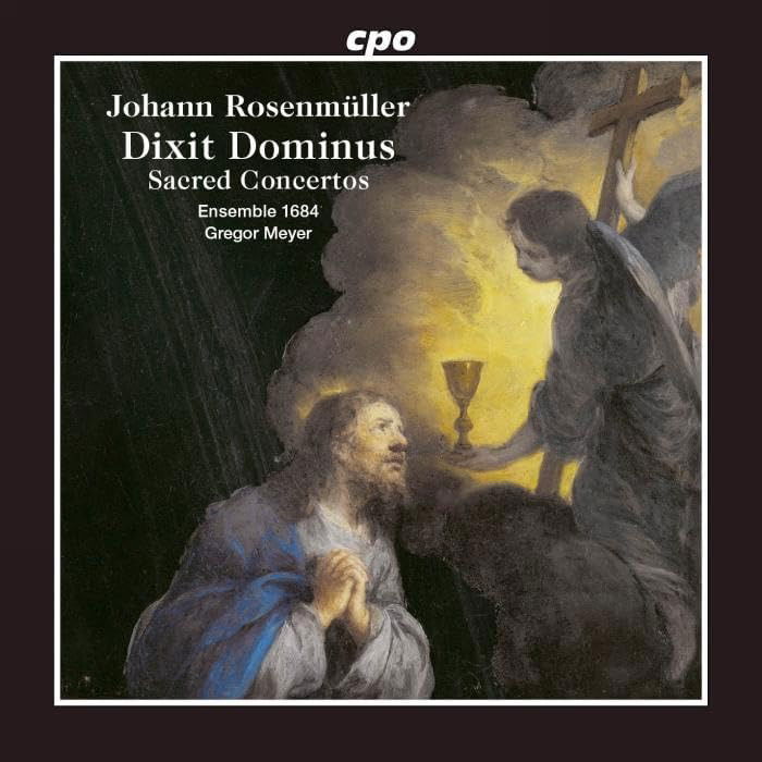 CD Shop - GREGOR MEYER,ENSEMBLE 1684 ROSENMULLER: DIXIT DOM...
