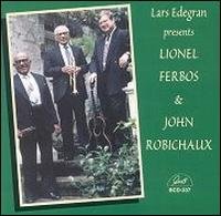CD Shop - EDEGRAN, LARS, & LIONEL FERBOS, JOHN ROBICHAUX LARS EDEGRAN PRESENTS