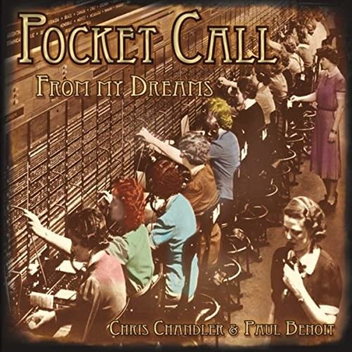 CD Shop - CHRIS & PAUL BENOIT CHANDLER POCKET CALL FROM MY..