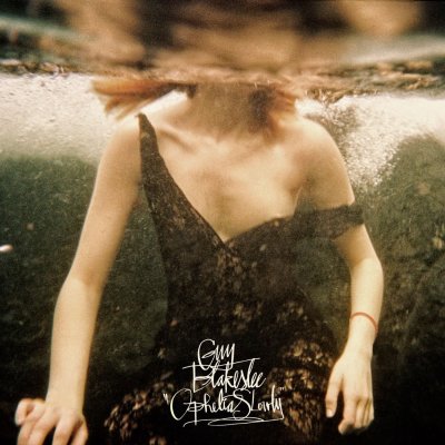 CD Shop - GUY BLAKESLEE OPHELIA SLOWLY