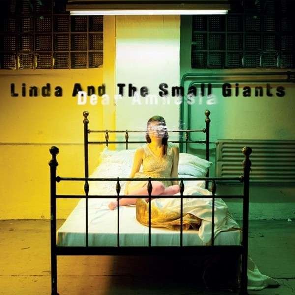 CD Shop - LINDA & THE SMALL GIANTS DEAR AMNESIA