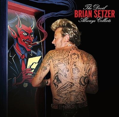 CD Shop - BRIAN SETZER DEVIL ALWAYS COLLECTS