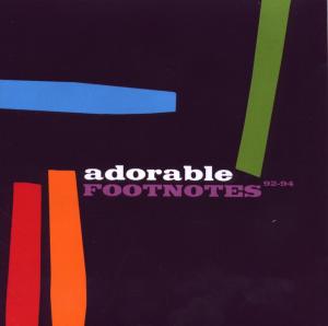 CD Shop - ADORABLE FOOTNOTES - BEST OF 92-94