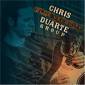 CD Shop - CHRIS DUARTE BLUE VELOCITY