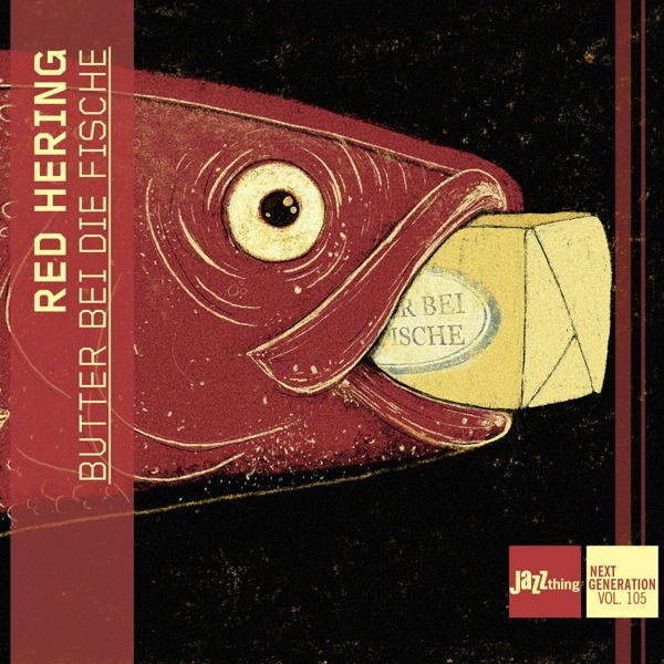 CD Shop - RED HERING BUTTER BEI DIE FISCHE ...