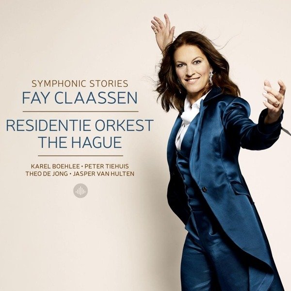 CD Shop - FAY | RESIDENTIE ORKEST THE HAGUE CLAASSEN SYMPHONIC STORIES