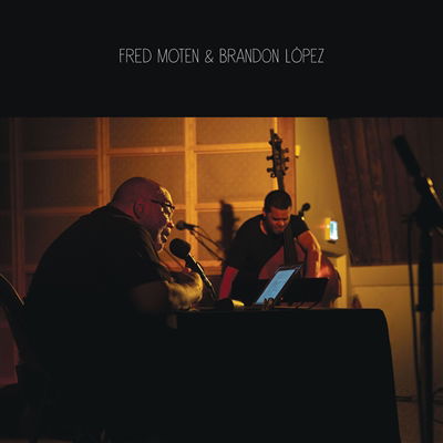 CD Shop - FRED MOTEN,BRANDON LOPEZ REVISION