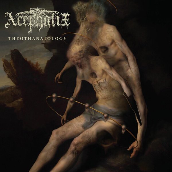 CD Shop - ACEPHALIX THEOTHANATOLOGY