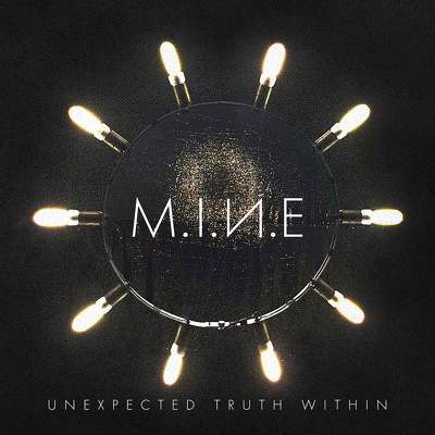 CD Shop - M.I.N.E. UNEXPECTED TRUTH WITHIN