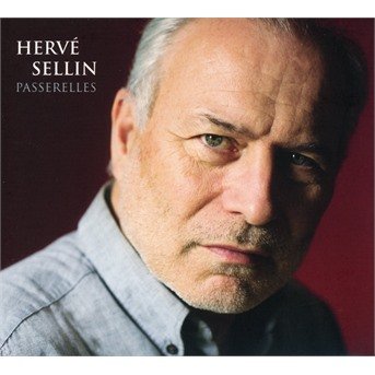 CD Shop - HERVE SELLIN PASSERELLES