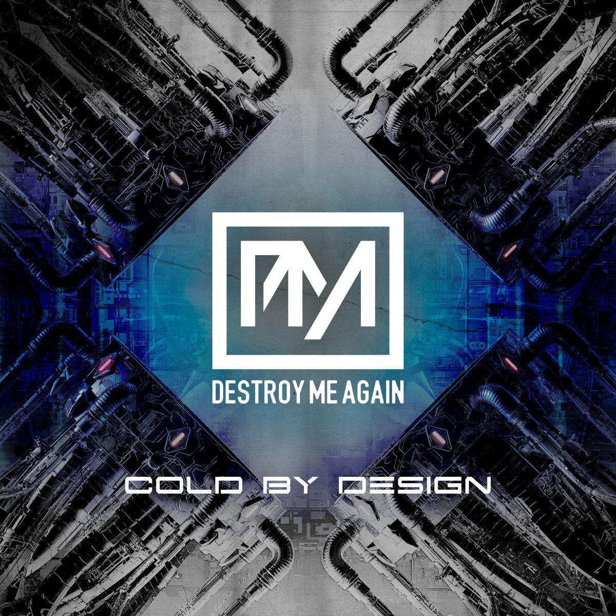 CD Shop - DESTROY ME AGAIN COLD BY DESIGN
