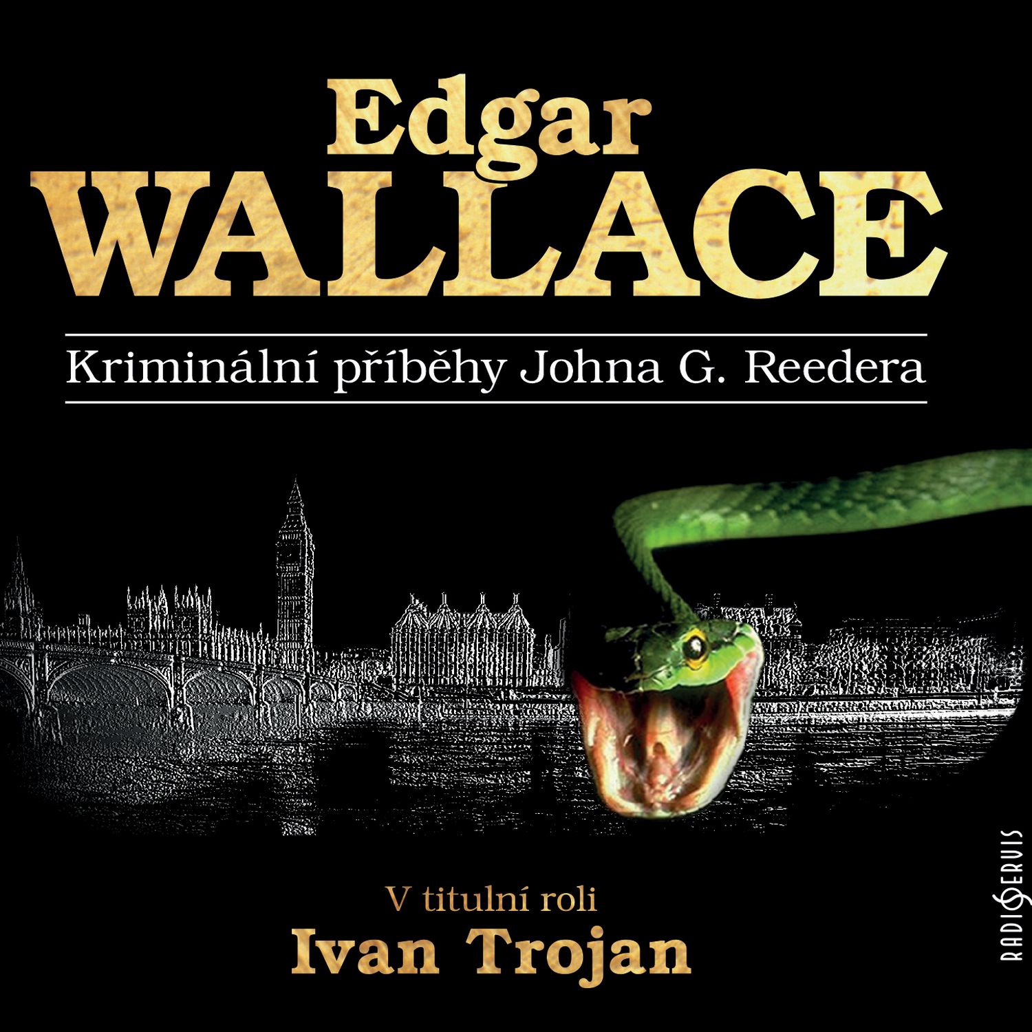 CD Shop - TROJAN IVAN A DALSI WALLACE: KRIMINALNI PRIBEHY JOHNA G.