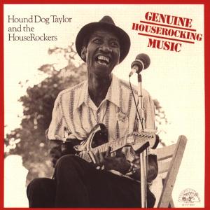 CD Shop - HOUND DOG & HOUSE TAYLOR GENUINE HOUSEROCKIN\