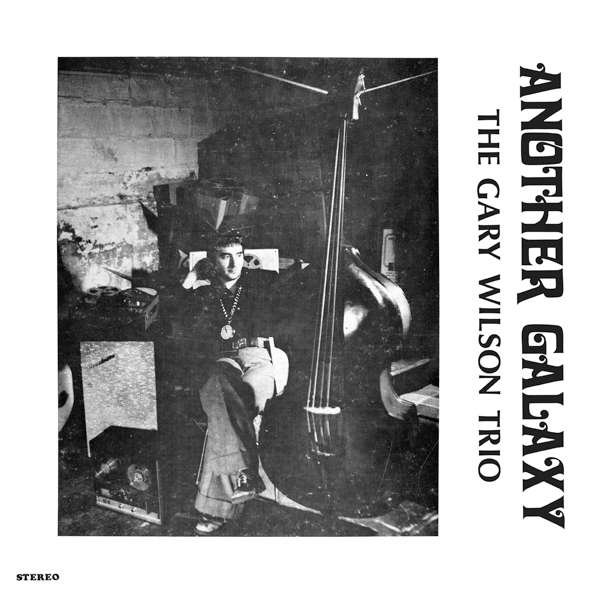 CD Shop - GARY -TRIO- WILSON ANOTHER GALAXY