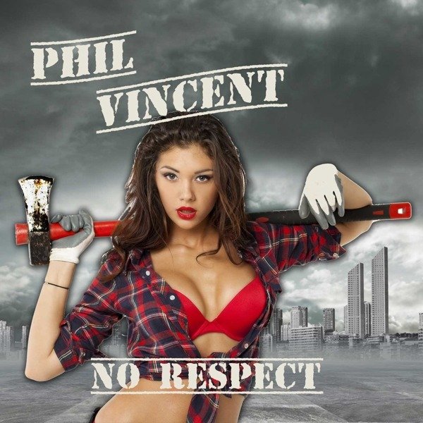 CD Shop - PHIL VINCENT Phil Vincent - No Respect