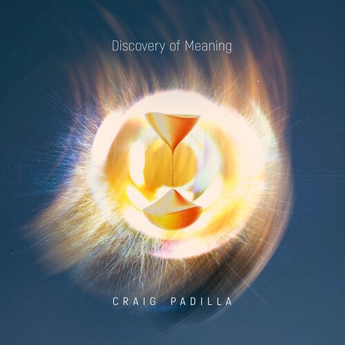 CD Shop - CRAIG PADILLA DISCOVERY OF MEANING