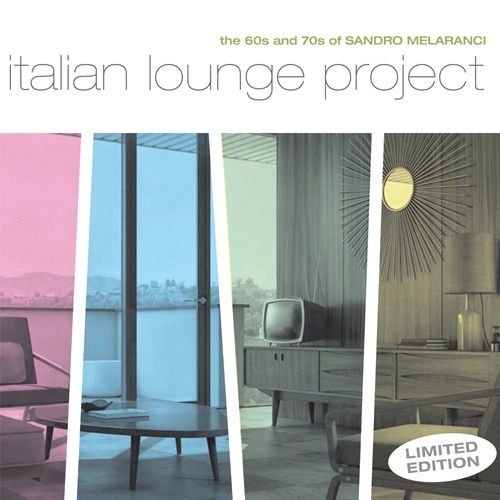 CD Shop - SANDRO MELARANCI ITALIAN LOUNGE PROJECT...