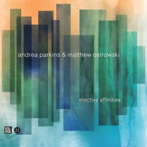 CD Shop - ANDREA & MATTHEW OSTROWSKI PARKINS ELECTIVE AFFINITIES