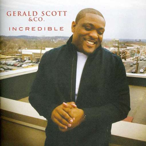 CD Shop - GERALD SCOTT & CO. INCREDIBLE