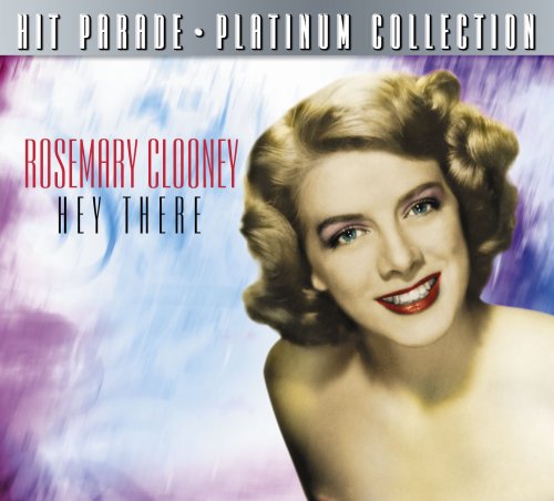 CD Shop - ROSEMARY CLOONEY HEY THERE: HITPARADE P...