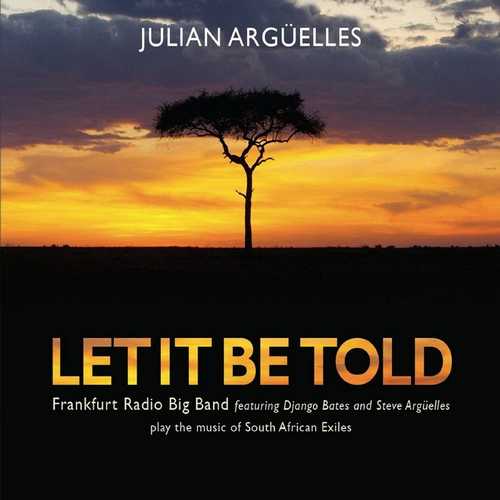 CD Shop - JULIAN ARGUELLES LET IT BE TOLD