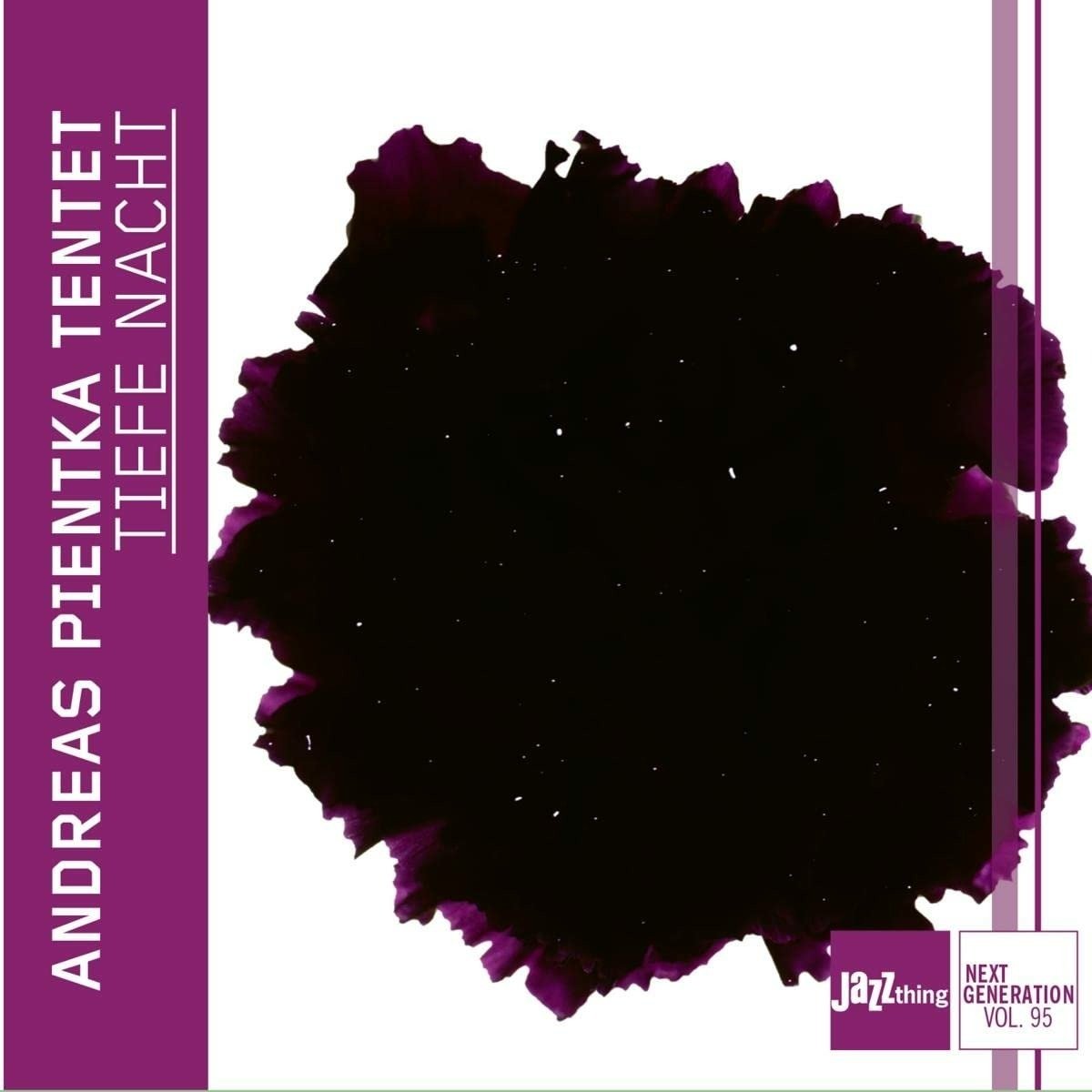 CD Shop - ANDREAS PIENTKA TENTET TIEFE NACHT - JAZZ THI...