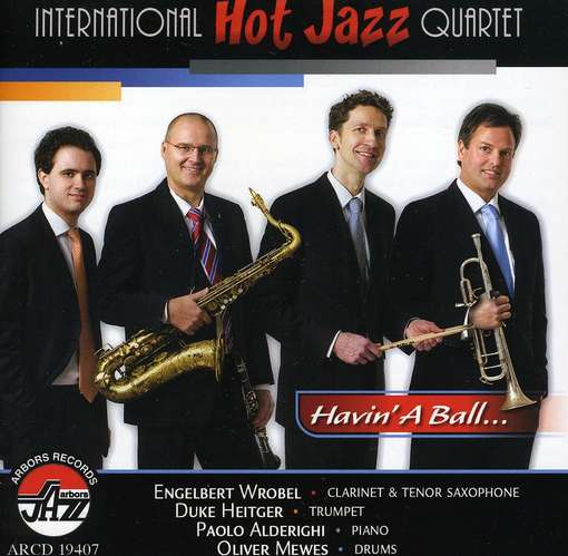 CD Shop - INTERNATIONAL HOT JAZZ QUARTET HAVIN A BALL