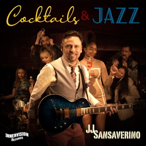 CD Shop - JJ SANSAVERINO COCKTAILS & JAZZ