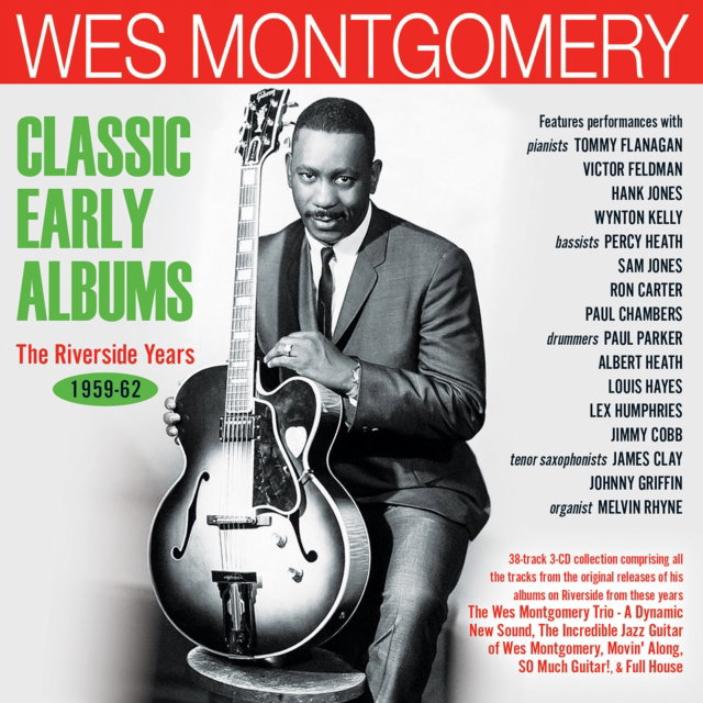 CD Shop - WES MONTGOMERY CLASSIC EARLY ALBUMS: ...