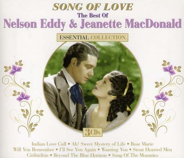 CD Shop - NELSON EDDY,JEANETTE MACDONALD SONGS OF LOVE: THE BES...