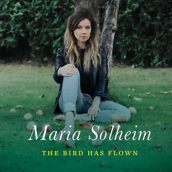 CD Shop - MARIA SOLHEIM BIRD HAS FLOWN
