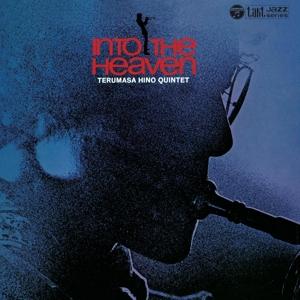 CD Shop - TERUMASA HINO QUINTET INTO THE HEAVEN