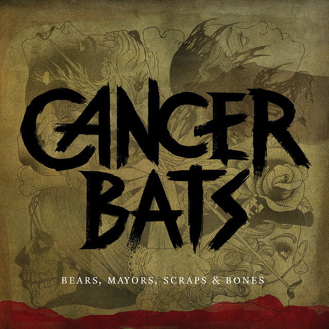 CD Shop - CANCER BATS BEARS, MAYORS, SCRAPS ...