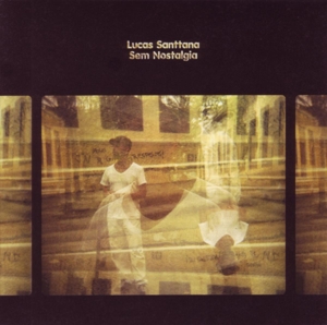 CD Shop - LUCAS SANTTANA SEM NOSTALGIA