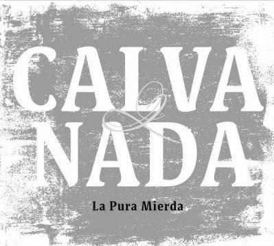 CD Shop - CALVA Y NADA LA PURA MIERDA